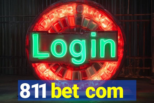 811 bet com